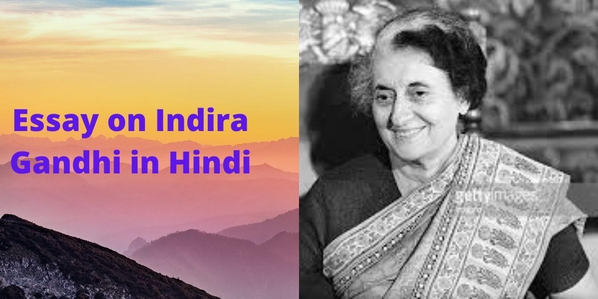 ssay on Indira Gandhi in Hindi